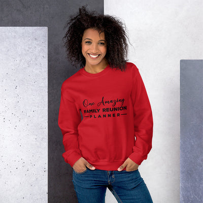 One Amazing Family Reunion Planner Unisex Sweatshirt - That Family Reunion Chick