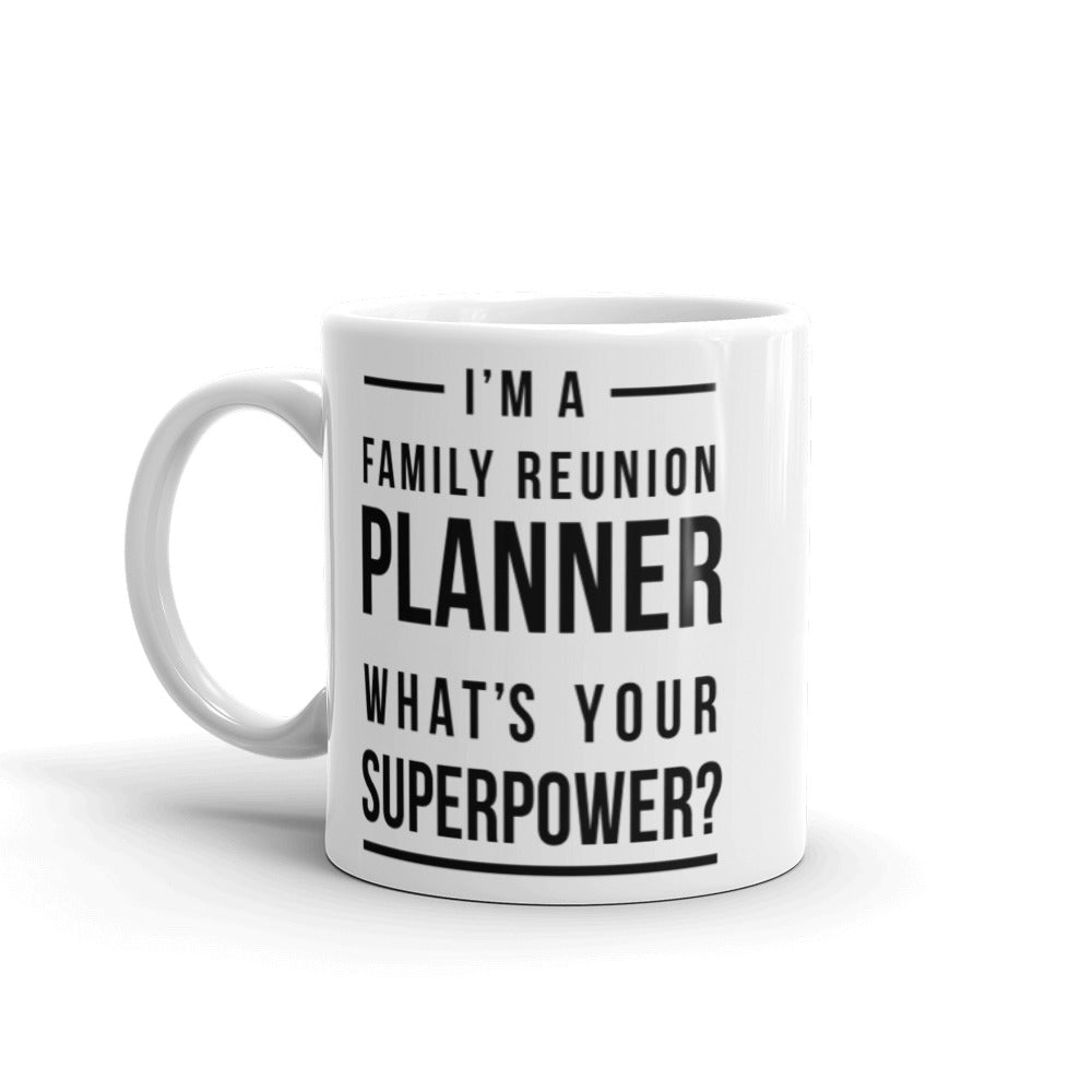 Superpower Mug - That Family Reunion Chick