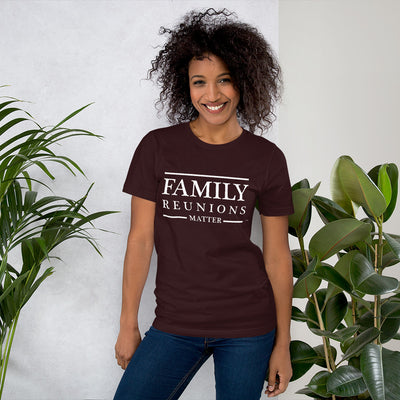 Family Reunion white Unisex T-Shirt - That Family Reunion Chick