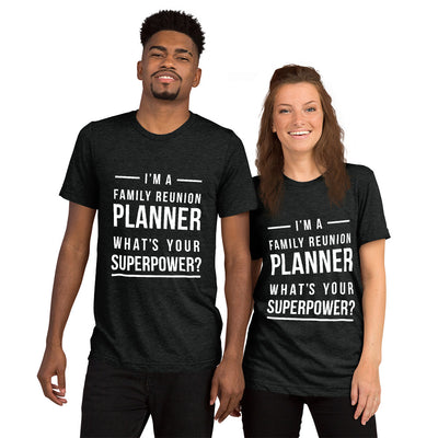 I'm Family Reunion unisex Tri-Blend t-shirt - That Family Reunion Chick