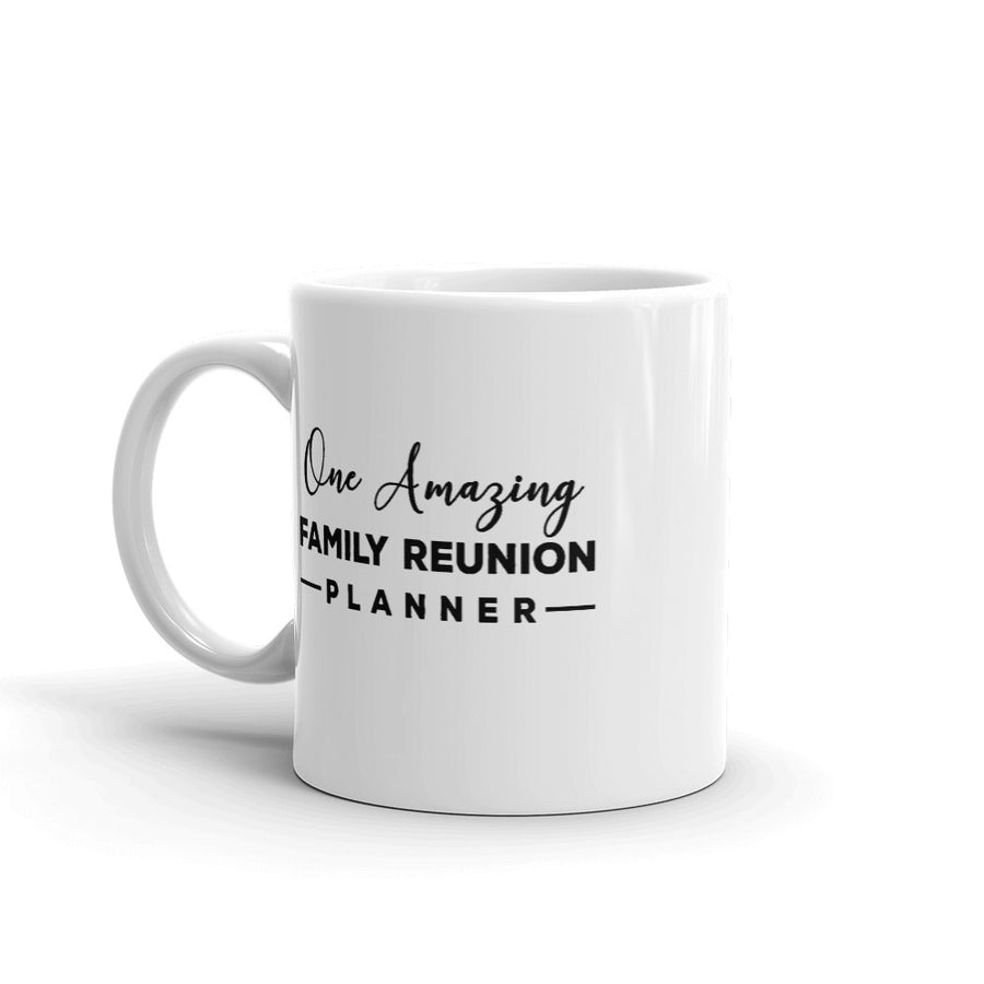 One Amazing Family Reunion Planner Mug - That Family Reunion Chick