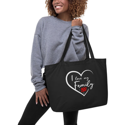 I Love My Family Large tote bag - thatfamilyreunionchick