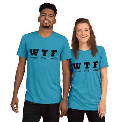 WTF Black Unisex Tri-Blend t-shirt - That Family Reunion Chick