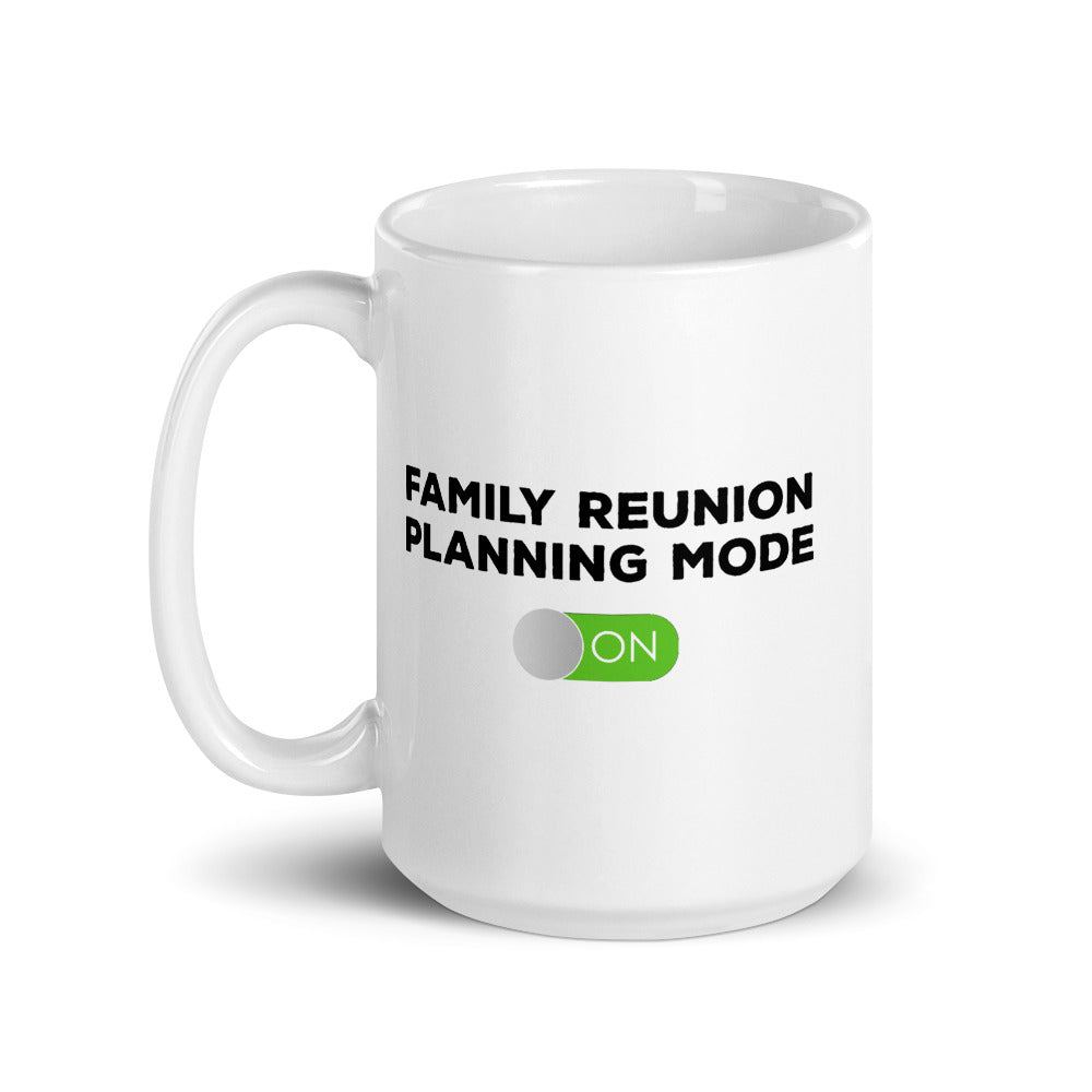 Family Reunion Mode On Black Mug - That Family Reunion Chick