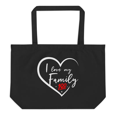 I Love My Family Large tote bag - thatfamilyreunionchick
