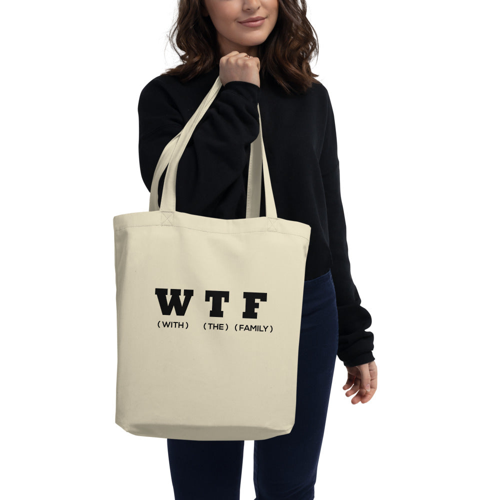 WTF Black Eco Tote Bag - thatfamilyreunionchick