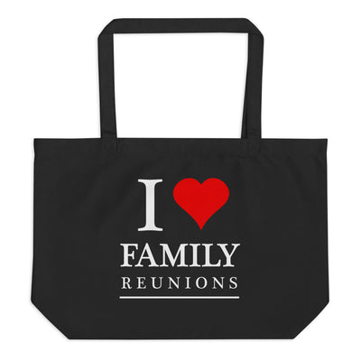 I love Family reunion Large tote bag - thatfamilyreunionchick