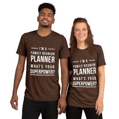 I'm Family Reunion unisex Tri-Blend t-shirt - That Family Reunion Chick