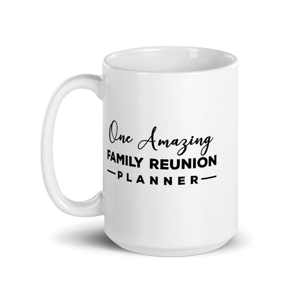One Amazing Family Reunion Planner Mug - That Family Reunion Chick