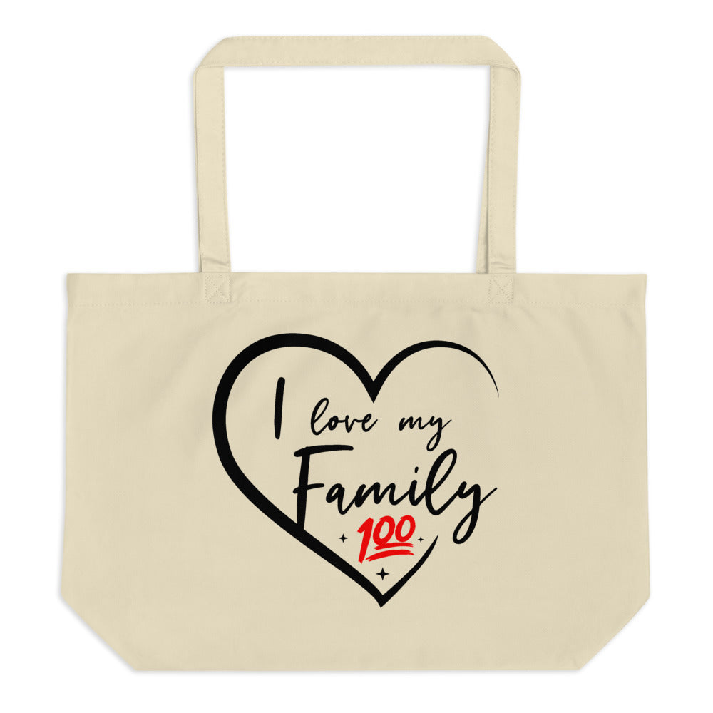 I Love My Family Large tote bag - thatfamilyreunionchick