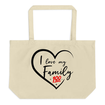 I Love My Family Large tote bag - thatfamilyreunionchick