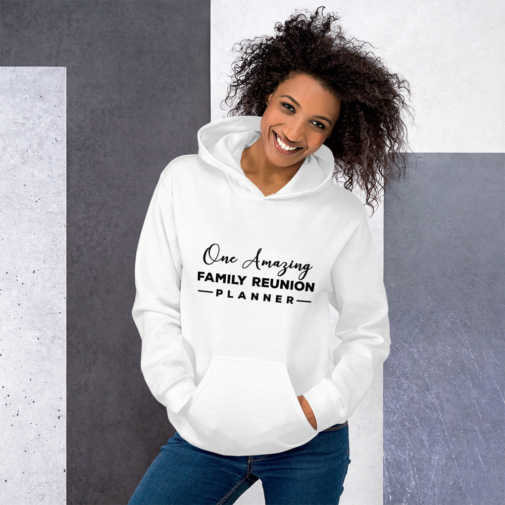 One amazing family reunion planner Unisex Hoodie - That Family Reunion Chick