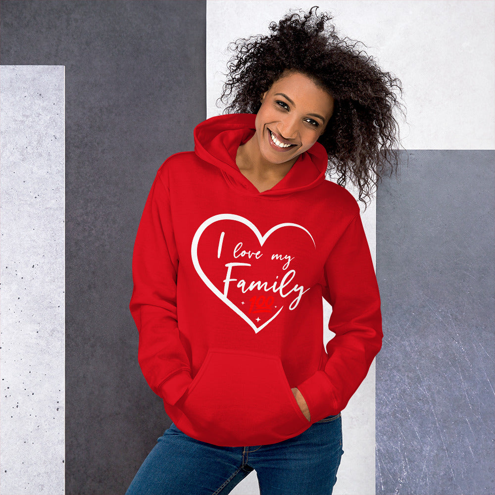 I Love My Family 100 Unisex Hoodie - That Family Reunion Chick