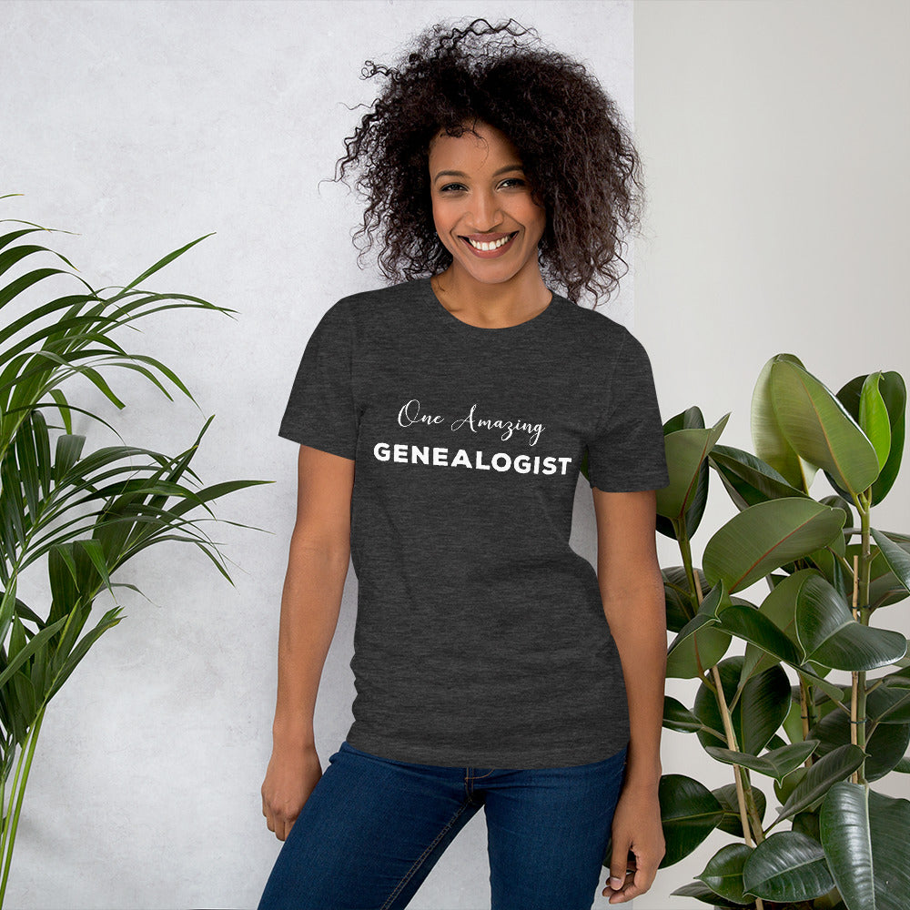 One Amazing Genealogist Unisex T-Shirt - That Family Reunion Chick