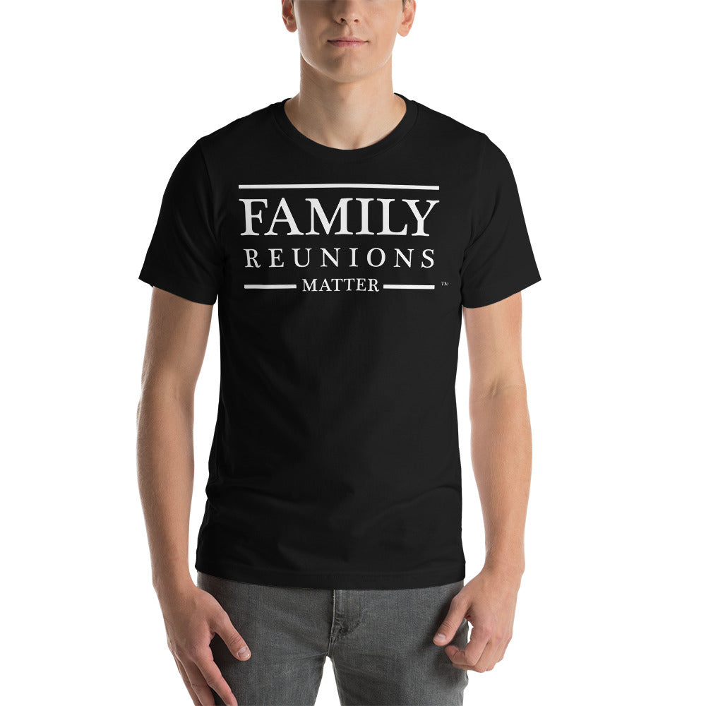 Family Reunion white Unisex T-Shirt - That Family Reunion Chick