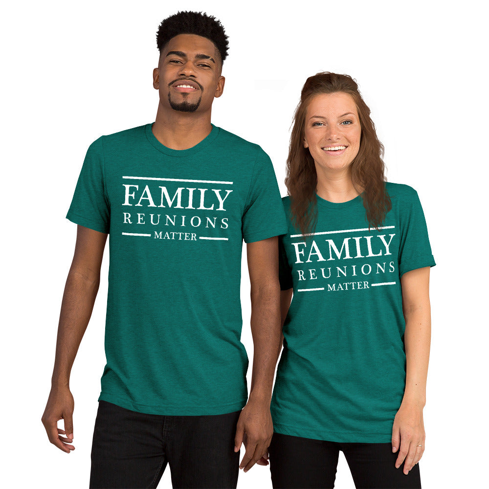Family Reunions  unisex Tri-blend t-shirt - That Family Reunion Chick